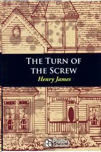 THE TURN OF THE SCREW