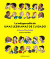 LO INDISPENSABLE DE UNAS LESBIANAS DE CUIDADO