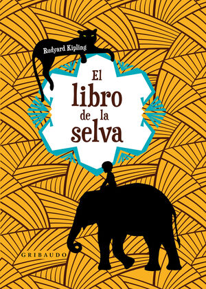 EL LIBRO DE LA SELVA