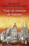 VIAJE AL CORAZÓN DE ESPAÑA (RÚSTICA)