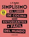 SIMPLÍSIMO. EL LIBRO DE COCINA PARA ESTUDIANTES + FÁCIL DEL MUNDO