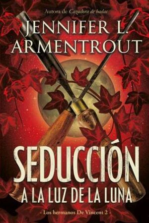 SEDUCCION A LA LUZ LUNA (HNOS VINCENT 2)