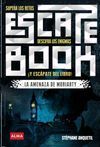 ESCAPE BOOK: LA AMENAZA DE MORIARTY