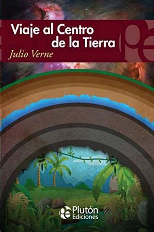 VIAJE AL CENTRO DE LA TIERRA