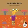 LA JIRAFA RAFA SPA