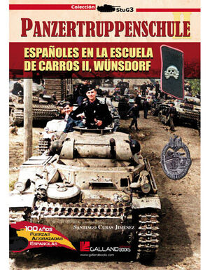 PANZERTRUPPENSCHULE, ESPAÑOLES EN LA ESCUELA DE CARLOS II, WÜNSDORF