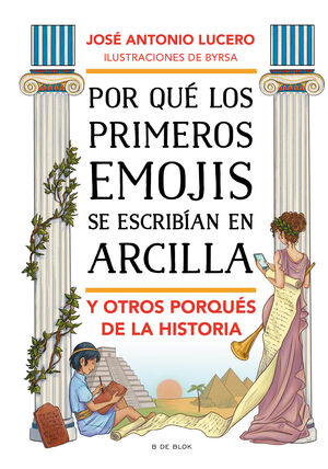 POR QUÉ LOS PRIMEROS EMOJIS SE ESCRIBÍAN EN ARCILLA Y OTROS PORQUÉS DE LA HISTOR