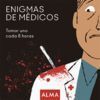 ENIGMAS DE MÉDICOS