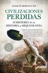 CIVILIZACIONES PERDIDAS (LEB). EL MISTERIO DE SU HISTORIA Y ARQUEOLOGÍA