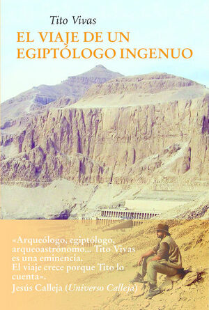 VIAJE DE UN EGIPTOLOGO INGENUO,EL