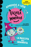 APRENDER A LEER EN LA ESCUELA DE MONSTRUOS 01 LA MASCOTA MÁS GRANDOTA (APRENDER A