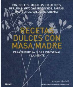 RECETAS DULCES CON MASA MADRE