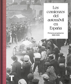 LOS COMIENZOS DEL AUTOMOVIL EN ESPAÑA