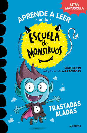 APRENDER A LEER EN LA ESCUELA DE MONSTRUOS 06 - TRASTADAS ALADAS
