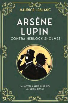 ARSÈNE LUPIN CONTRA HERLOCK SHOLMES