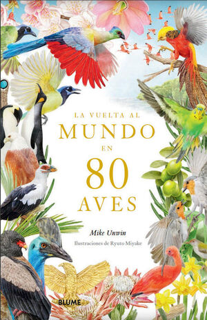 VUELTA AL MUNDO EN 80 AVES