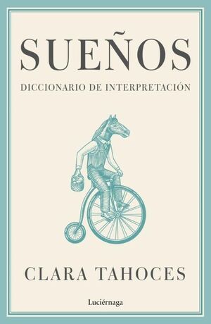 SUEÑOS. DICCIONARIO DE INTERPRETACIÓN