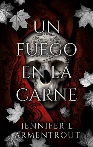 DE CARNE Y FUEGO 3. UN FUEGO EN LA CARNE