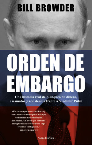 ORDEN DE EMBARGO. UNA HISTORIA REAL DE BLANQUEO DE DINERO, ASESINATOS Y RESISTEN