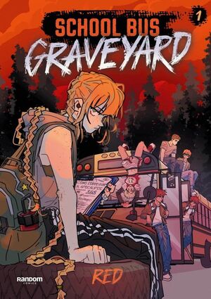 SCHOOL BUS GRAVEYARD (EDICIÓN EN ESPAÑOL) 1