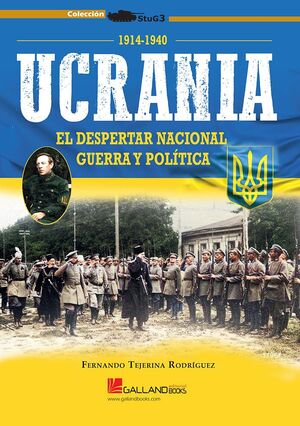 UCRANIA. EL DESPERTAR NACIONAL GUERRA Y POLÍTICA