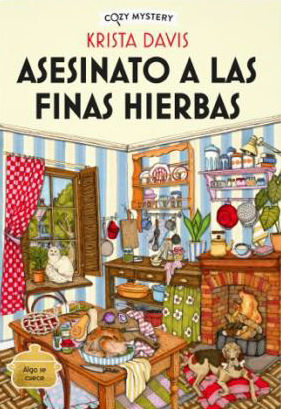 ASESINATO A LAS FINAS HIERBAS (COZY MYSTERY)