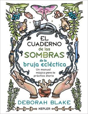 EL CUADERNO DE LAS SOMBRAS DE LA BRUJA ECLÉCTICA