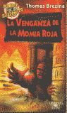 EL CLUB DETECTIVE. LA VENGANZA DE LA MOMIA ROJA