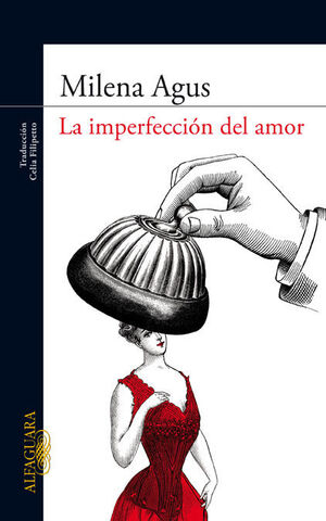 LA IMPERFECCIÓN DEL AMOR