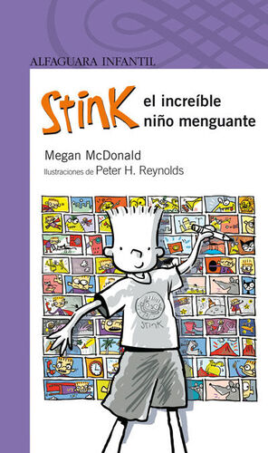 STINK, EL INCREIBLE NIÑO MENGUANTE (S. MORADA)