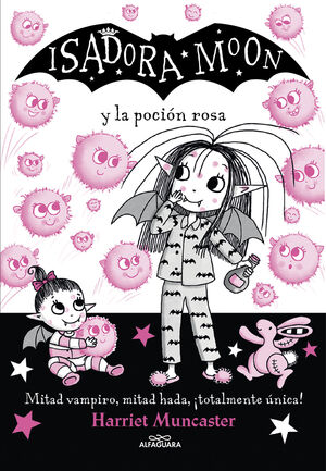 ISADORA MOON Y LA POCIÓN ROSA (ISADORA MOON 11)