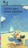 LETRAS PARA ARMAR POEMAS