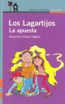 LOS LAGARTIJOS. LA APUESTA