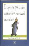 EL TOPO QUE QUERÍA SABER QUIÉN SE HABÍA HECHO AQUELLO EN SU CABEZA