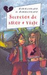 SECRETOS DE AMOR + VIAJE