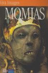 VIVA IMAGEN: MOMIAS