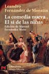 LA COMEDIA NUEVA. EL SÍ DE LAS NIÑAS