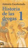 HISTORIA DE LAS DROGAS, 1
