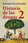 HISTORIA DE LAS DROGAS, 2