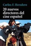 20 NUEVOS DIRECTORES DEL CINE ESPAÑOL