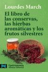 EL LIBRO DE LAS CONSERVAS, LAS HIERBAS AROMÁTICAS Y LOS FRUTOS SILVESTRES