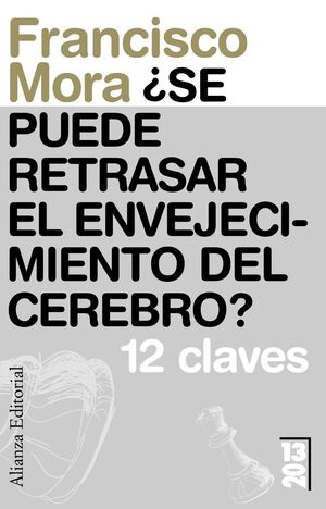 ¿SE PUEDE RETRASAR EL ENVEJECIMIENTO DEL CEREBRO?