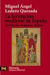 LA FORMACIÓN MEDIEVAL DE ESPAÑA