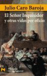 EL SEÑOR INQUISIDOR Y OTRAS VIDAS POR OFICIO