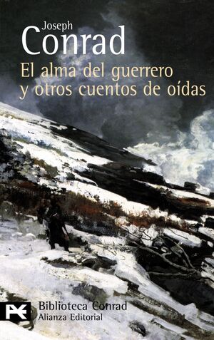 EL ALMA DEL GUERRERO Y OTROS CUENTOS DE OÍDAS