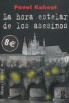 LA HORA ESTELAR DE LOS ASESINOS