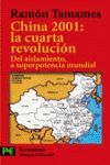 CHINA 2001: LA CUARTA REVOLUCIÓN