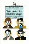 TODOS LOS DETECTIVES SE LLAMAN FLANAGAN