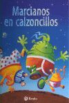 MARCIANOS EN CALZONCILLOS