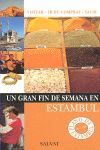 UN GRAN FIN DE SEMANA EN ESTAMBUL